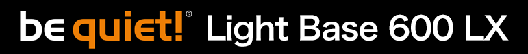 be quiet! Light Base 600 LX